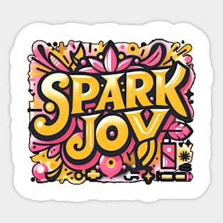 SPARK JOY - TYPOGRAPHY INSPIRATIONAL QUOTES Sticker